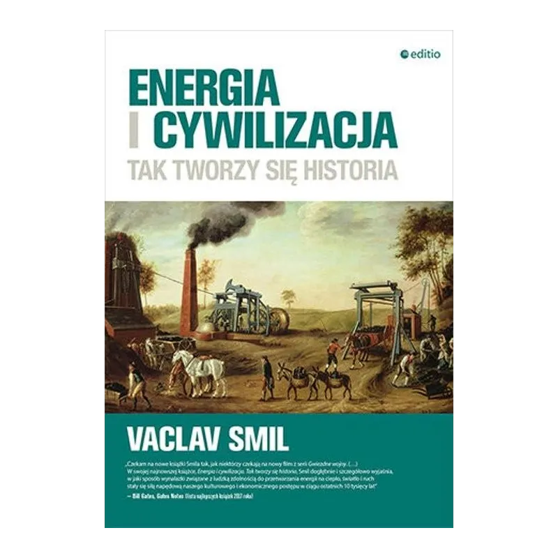 ENERGIA I CYWILIZACJA. TAK TWORZY SIĘ HISTORIA