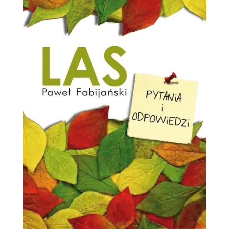 LAS PYTANIA I ODPOWIEDZI Paweł Fabijański - Muza