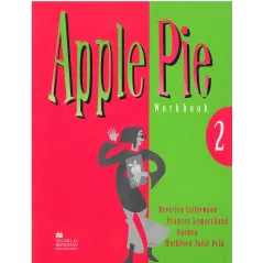 APPLE PIE 2 ĆWICZENIA Beverly Littlewood, Frances Lemarchand Garden, Kathleen Julie Fein - Macmillan