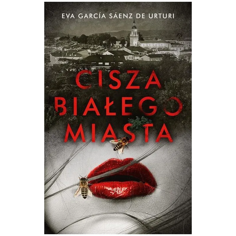 CISZA BIAŁEGO MIASTA Eva Garcia CISZA BIAŁEGO MIASTA Eva Garcia