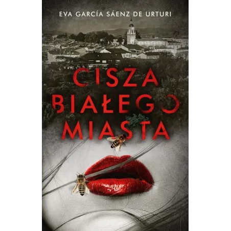 CISZA BIAŁEGO MIASTA Eva Garcia