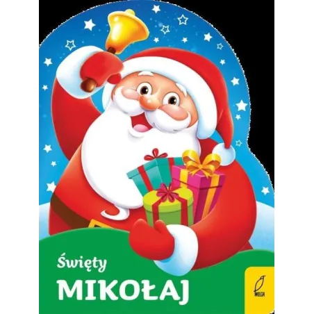Święty Mikołaj Święty Mikołaj