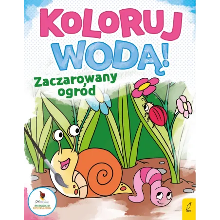 ZACZAROWANY OGRÓD. KOLORUJ WODĄ!