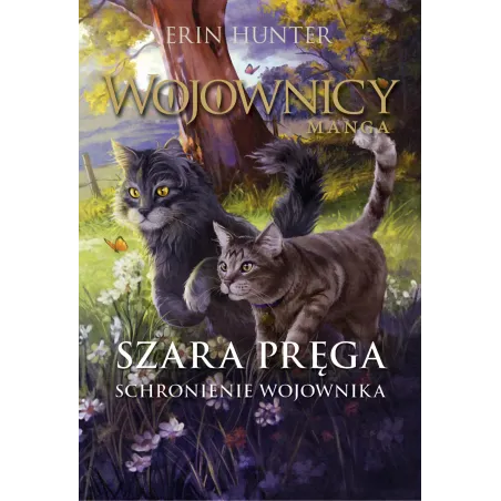 Szara Pręga. Schronienie Wojownika. Wojownicy. Manga Szara Pręga. Schronienie Wojownika. Wojownicy. Manga