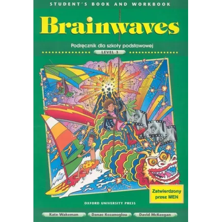 BRAINWAVES 3 PODRĘCZNIK Z ĆWICZENIAMI Kate Wakeman, Dan Kozanoglou, David McKeegan - Oxford University Press