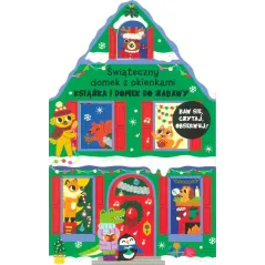 ŚWIĄTECZNY DOMEK Z OKIENKAMI. KSIĄŻKA I DOMEK DO ZABAWY Lizzy Doyle
