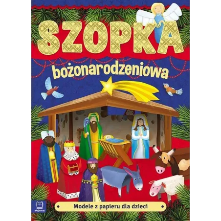 MODELE Z PAPIERU DLA DZIECI SZOPKA BOŻONARODZENIOWA - Aksjomat
