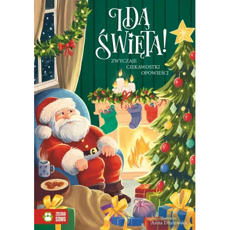 IDĄ ŚWIĘTA POLSKIE ZWYCZAJE, OPOWIEŚCI, KOLĘDY 6+ - Zielona Sowa