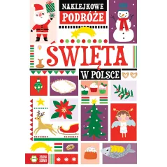 ŚWIĘTA W POLSCE. NAKLEJKOWE PODRÓŻE