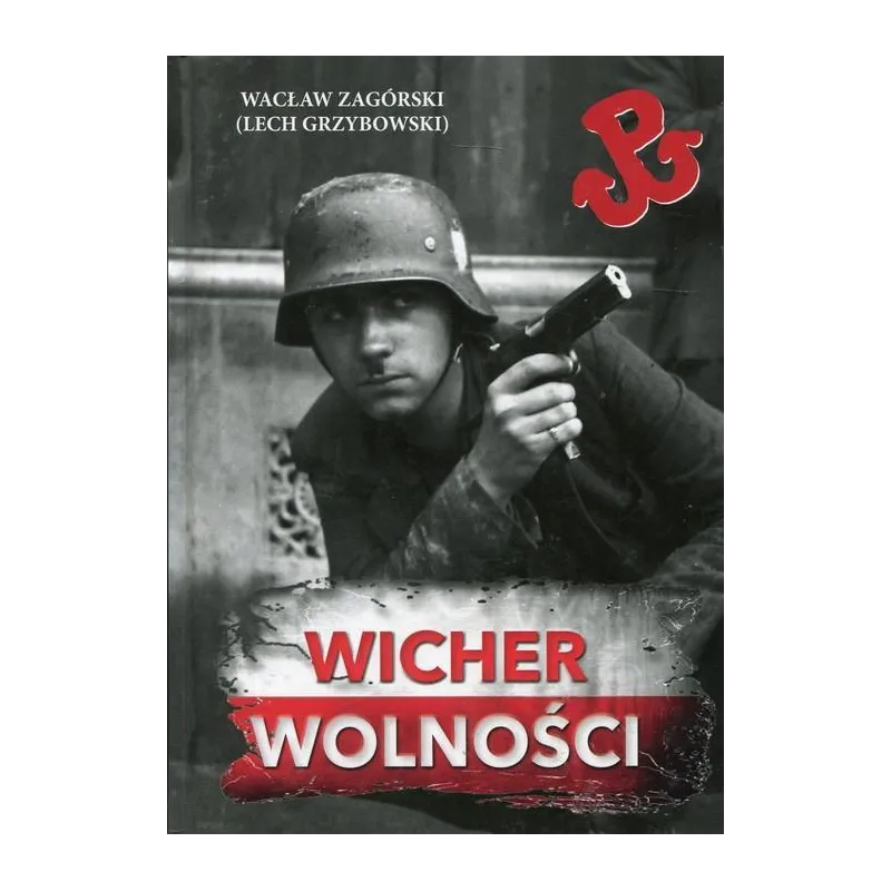 WICHER WOLNOŚCI Wacław Zagórski - Finna