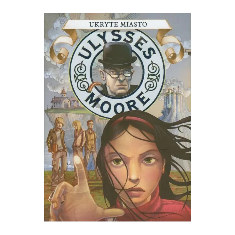 UKRYTE MIASTO ULYSSES MOORE Ulysses Moore - Olesiejuk