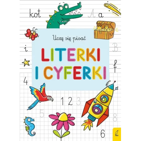 Literki I Cyferki. Uczę Się Pisać Literki I Cyferki. Uczę Się Pisać