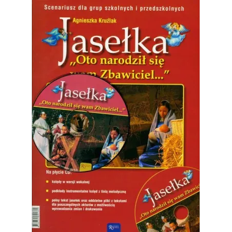 Jasełka  CD Oto narodził się wam Zbawiciel Agnieszka Kruźlak