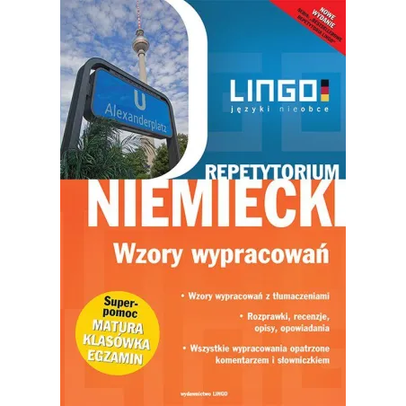 Niemiecki Wzory Wypracowań. Repetytorium Niemiecki Wzory Wypracowań. Repetytorium