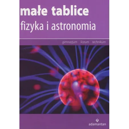 Małe Tablice Fizyka I Astronomia Małe Tablice Fizyka I Astronomia