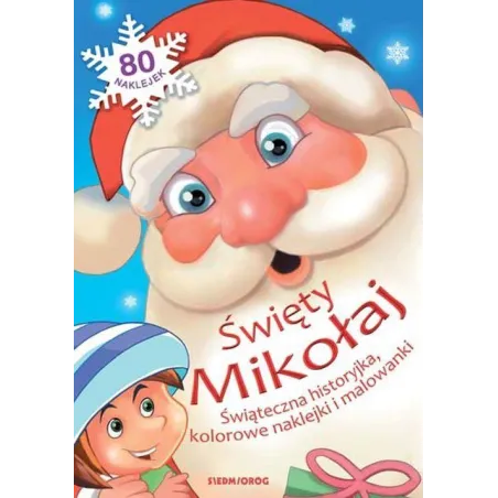 Święty Mikołaj. Świąteczna Historyjka. Kolorowe Naklejki I Malowanki