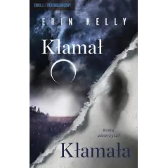 KŁAMAŁ, KŁAMAŁA Erin Kelly - Czarna Owca
