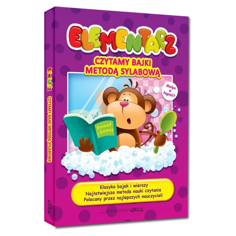 ELEMENTARZ. CZYTAMY BAJKI METODĄ SYLABOWĄ ELEMENTARZ. CZYTAMY BAJKI METODĄ SYLABOWĄ