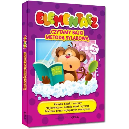 Elementarz. Czytamy Bajki Metodą Sylabową Elementarz. Czytamy Bajki Metodą Sylabową