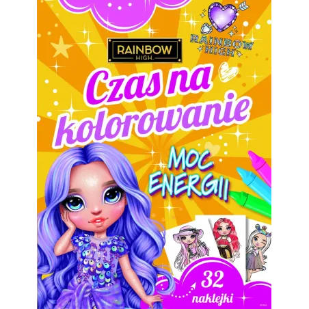 Rainbow High. Czas Na Kolorowanie. Moc Energii Rainbow High. Czas Na Kolorowanie. Moc Energii