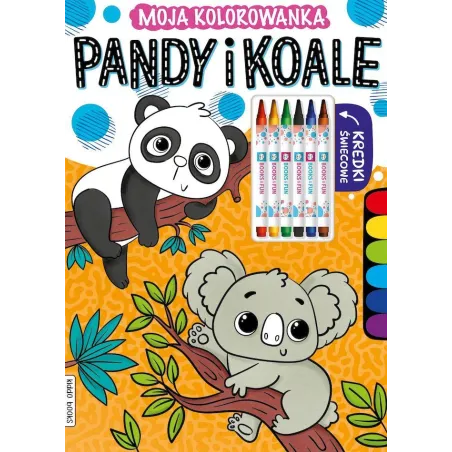 Pandy I Koale. Moja Kolorowanka Pandy I Koale. Moja Kolorowanka