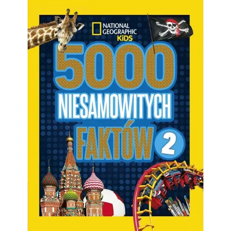 5000 NIESAMOWITYCH FAKTÓW 2 Praca Zbiorowa