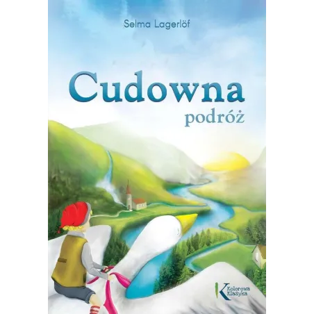 Cudowna Podróż. Kolorowa Klasyka