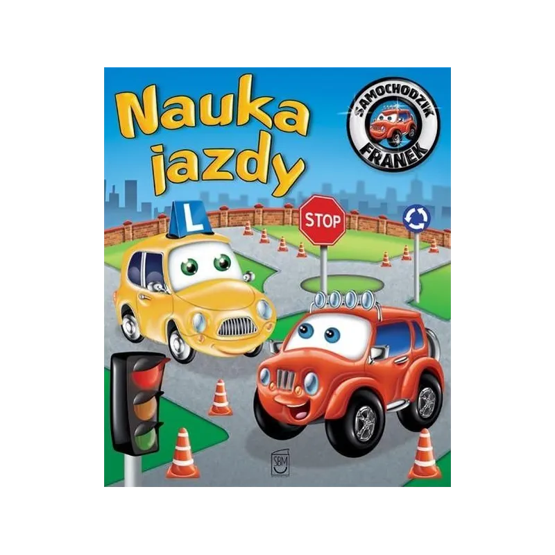 NAUKA JAZDY SAMOCHODZIK FRANEK - SBM NAUKA JAZDY SAMOCHODZIK FRANEK - SBM