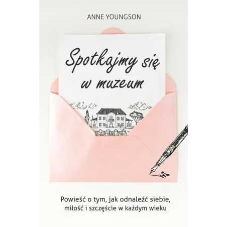 SPOTKAJMY SIĘ W MUZEUM Anne Youngson - Czarna Owca