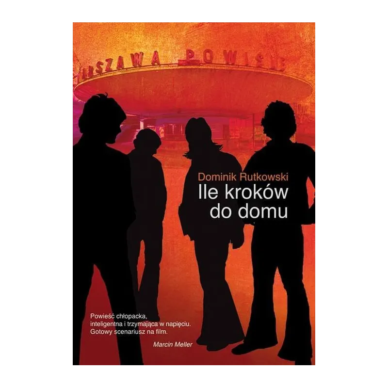 ILE KROKÓW DO DOMU Dominik Rutkowski - Muza