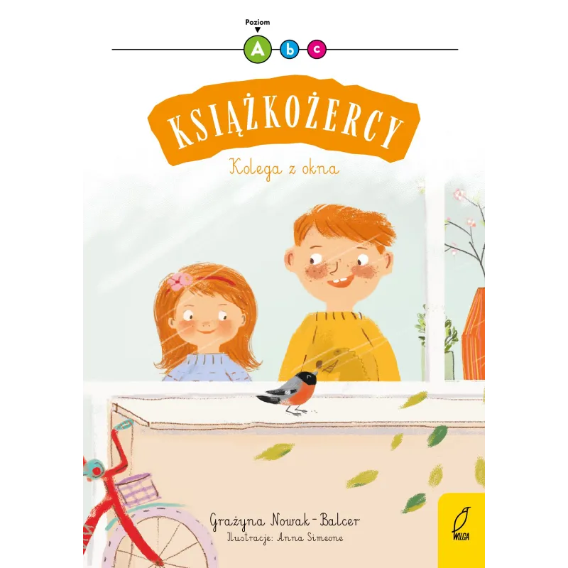 KSIĄŻKOŻERCY KOLEGA Z OKNA Grażyna Nowak-Balcer - Wilga KSIĄŻKOŻERCY KOLEGA Z OKNA Grażyna Nowak-Balcer - Wilga