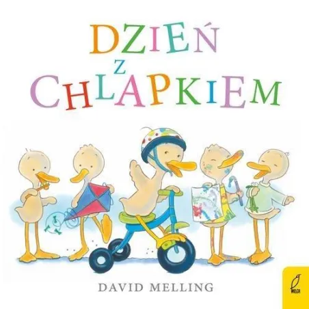 Dzień Z Chlapkiem David Melling Dzień Z Chlapkiem David Melling