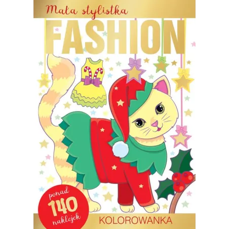 KOTKI. MAŁA STYLISTKA FASHION. KOLOROWANKA Z NAKLEJKAMI