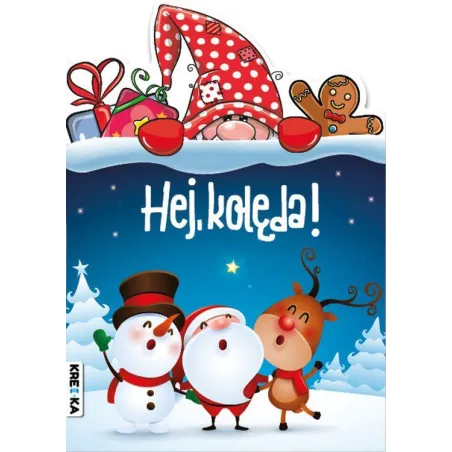 Hej, Kolęda! Hej, Kolęda!