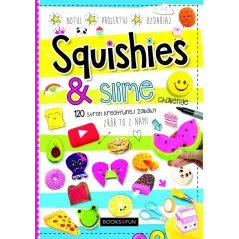 SQUISHIES & SLIME 120 STRON KREATYWNEJ ZABAWY - Books and Fun