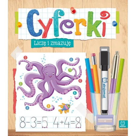 CYFERKI LICZĘ I ZMAZUJĘ - Aksjomat