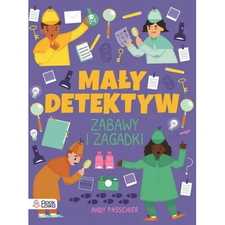 Mały Detektyw. Zabawy I Zagadki Mały Detektyw. Zabawy I Zagadki
