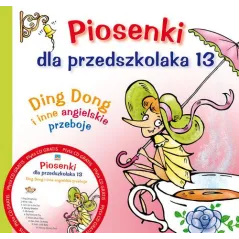 DING DONG I INNE ANGIELSKIE PRZEBOJE. PIOSENKI DLA PRZEDSZKOLAKA 13