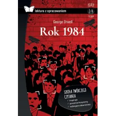 ROK 1984 LEKTURA Z OPRACOWANIEM George Orwell - SBM