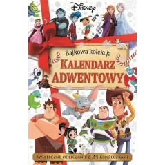 DISNEY KALENDARZ ADWENTOWY. BAJKOWA KOLEKCJA