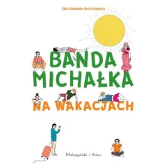 BANDA MICHAŁKA NA WAKACJACH Ewa Karwan-Jastrzębska 7+ - Prószyński