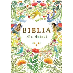 BIBLIA DLA DZIECI Ewa Czerwińska - Wilga
