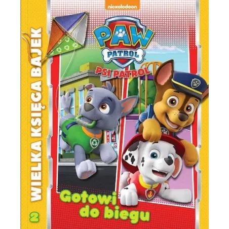 PSI PATROL GOTOWI DO BIEGU WIELKA KSIĘGA BAJEK - Media Service Zawada