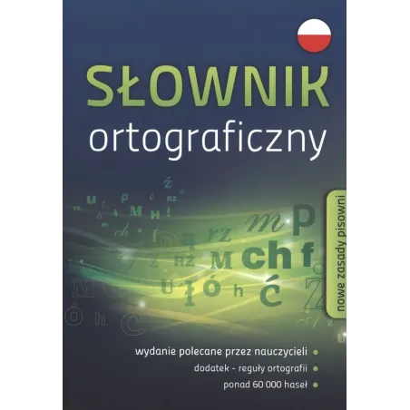 Słownik Ortograficzny Nowe Zasady Pisowni