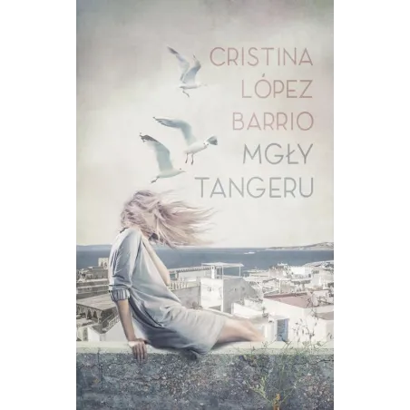 MGŁY TANGERU Cristina Barrio - Czarna Owca