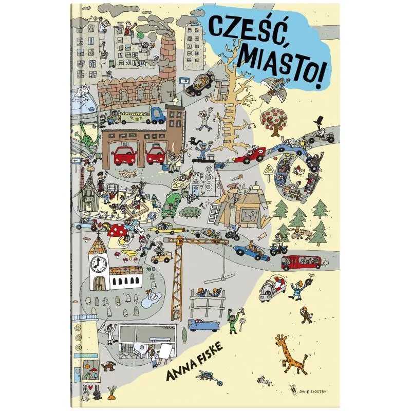 CZEŚĆ MIASTO 3+ Anna Fiske - Dwie Siostry CZEŚĆ MIASTO 3+ Anna Fiske - Dwie Siostry