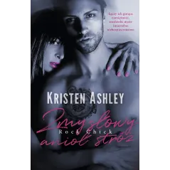 ZMYSŁOWY ANIOŁ STRÓŻ Kristen Ashley