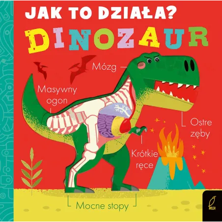 Dinozaur. Jak To Działa Dinozaur. Jak To Działa
