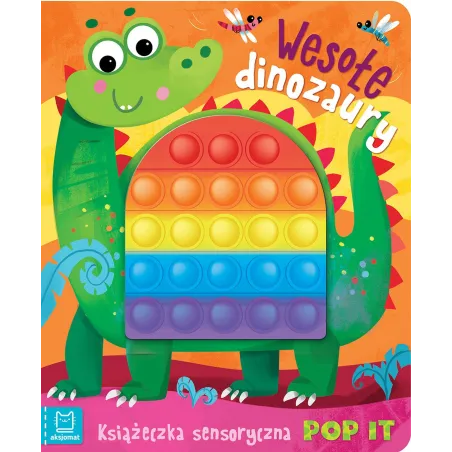 Wesołe Dinozaury. Książeczka Sensoryczna Z Pop It Wesołe Dinozaury. Książeczka Sensoryczna Z Pop It