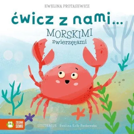 Ćwicz Z Nami... Morskimi Zwierzętami Ćwicz Z Nami... Morskimi Zwierzętami